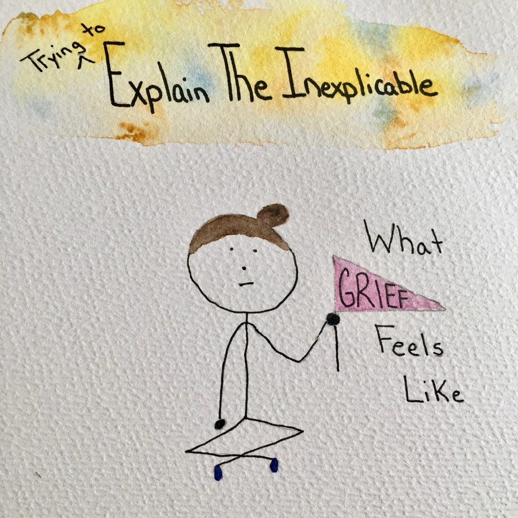 What My Grief Feels Like: An Illustrated Guide